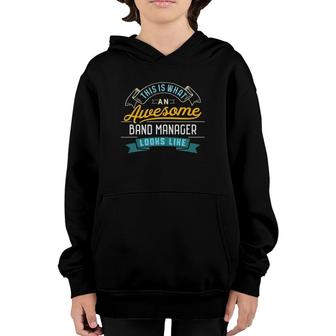 Funny Band Manager Awesome Job Occupation Youth Hoodie - Seseable