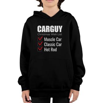 Funny Car Guy Gift - Carguy Christmas Wish List Youth Hoodie | Mazezy