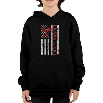 Funny Lunch Lady School Cafeteria Worker American Flag Youth Hoodie | Mazezy