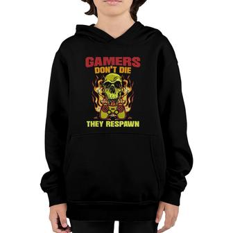 Gamers Dont Die They Respawn For A Gamer Video Gaming Youth Hoodie | Mazezy AU