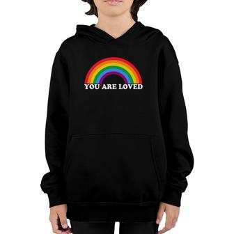 Gay Pride You Are Loved Rainbow Flag Design Youth Hoodie | Mazezy