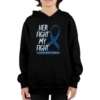 Her Fight Is My Fight Osteogenesis Imperfecta Survivor Gift Youth Hoodie | Mazezy