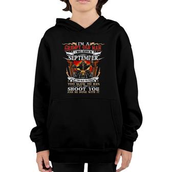 Im A Grumpy Old Man I Was Born In September Too Slow To Run Youth Hoodie - Seseable