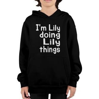 Im Lily Doing Lily Things Fun Personalized First Name Raglan Baseball Tee Youth Hoodie - Seseable