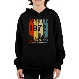 January 1972 Limited Edition 50 Years Of Being Awesome Youth Hoodie - Seseable