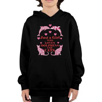 Just A Girl Who Loves Dolphins And Cats Funny Gift Youth Hoodie - Seseable