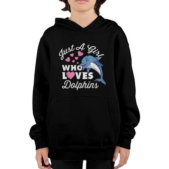 Just A Girl Who Loves Dolphins Dolphin Lover Youth Hoodie - Seseable