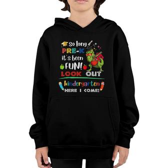 Kids So Long Pre-K Look Out Kindergarten Here I Come Last Day Youth Hoodie - Seseable