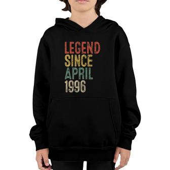 Legend Since April 1996 Men Woman 25Th Birthday 25 Years Old Youth Hoodie - Seseable