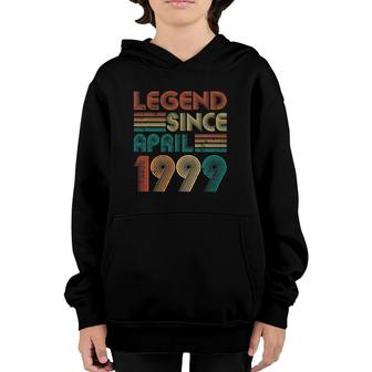 Legend Since April 1999 22Nd Birthday 22 Years Old Youth Hoodie - Seseable