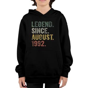 Legend Since August 1992 30 Years Old 30Th Birthday Youth Hoodie - Seseable