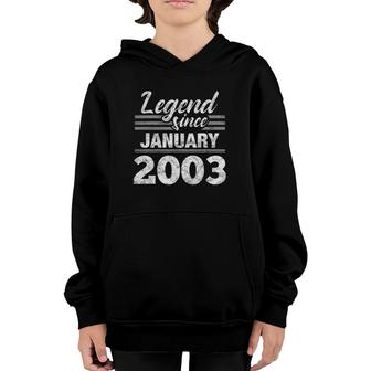 Legend Since January 2003 19Th Birthday 19 Years Old Youth Hoodie - Seseable