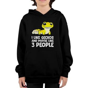 Leopard Gecko I Like Geckos And Maybe Like 3 People Youth Hoodie - Seseable