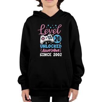 Level 20 Unlocked Awesome 2002 20Th Birthday Girl Video Game Youth Hoodie - Seseable