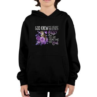 Love Cat God Knew My Heart I Need Love So He Sent My Me Siamese Cat Youth Hoodie | Mazezy