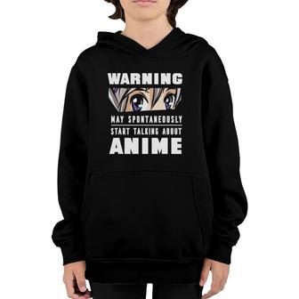 May Spontaneously Talk About Anime L Funny Anime Lover Gift Youth Hoodie - Seseable