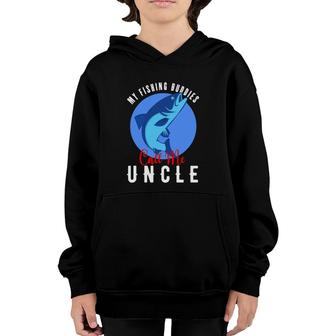 Mens My Fishing Buddies Call Me Uncle Family Fishing Fish Youth Hoodie - Seseable