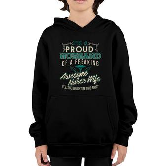 Mens Proud Husband Of A Freaking Awesome Nurse Youth Hoodie - Seseable