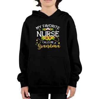 My Favorite Nurse Calls Me Grandma Sunflowers Mothers Day Youth Hoodie - Seseable