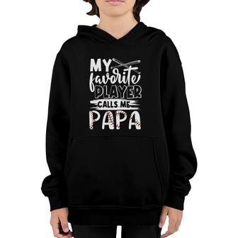 My Favorite Player Calls Me Papa Baseball Lover Youth Hoodie - Seseable