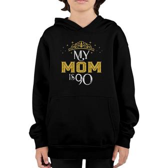 My Mom Is 90 Years Old 1932 90Th Birthday Gift For Mom Youth Hoodie | Mazezy