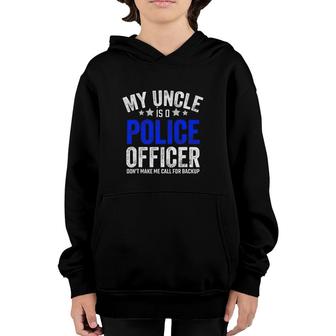 My Uncle Is A Police Officer - Funny Law Enforcement Youth Hoodie | Mazezy