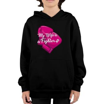 My Wife Is A Fighter Family Matching Breast Cancer Awareness Youth Hoodie | Mazezy