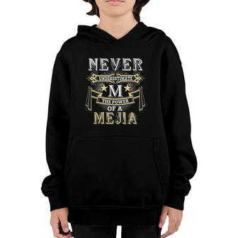 Never Underestimate Power Of Mejia Name Youth Hoodie - Seseable