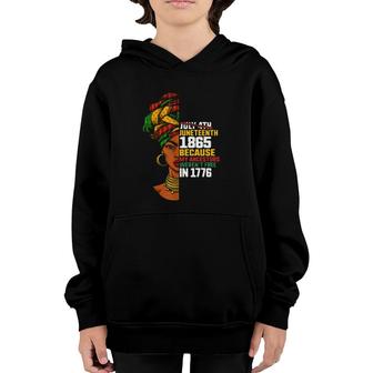 Not July 4Th Juneteenth 1865 Because My Ancestors Werent Free In 1776 Retro Vintage Black Woman Youth Hoodie - Seseable