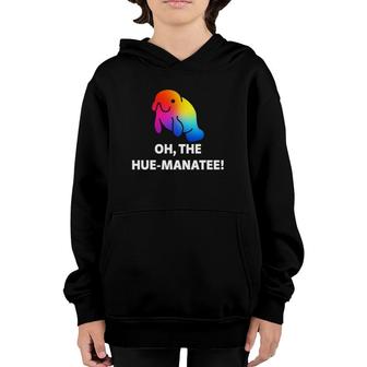 Oh The Hue-Manatee Rainbow Manatee Sea Animal Pun Youth Hoodie | Mazezy
