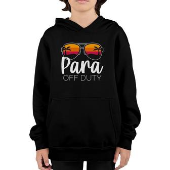 Paraprofessional Para Off Duty Sunglasses Beach Sunset Youth Hoodie - Seseable