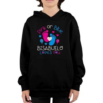 Pink Or Blue Bisabuelo Loves You Baby Gender Reveal Youth Hoodie | Mazezy