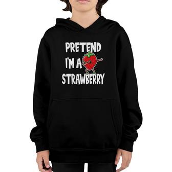 Pretend Im A Strawberry Funny Halloween Costume Humor Gift Youth Hoodie - Seseable