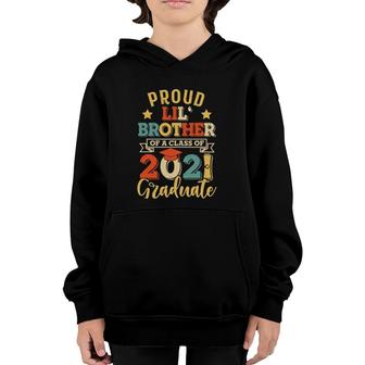 Proud Lil Brother Of A Class Of 2021 Graduate Seniors Youth Hoodie - Seseable