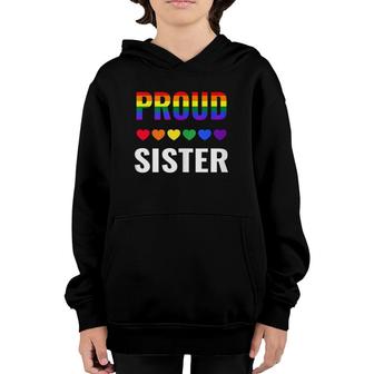 Proud Sister Gay Pride Month Lgbt Ally Family Lesbian Unisex Youth Hoodie - Seseable