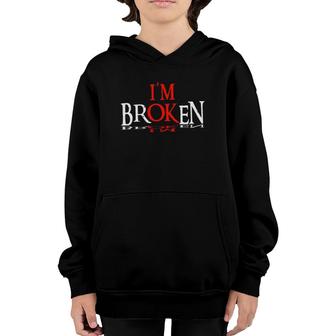 Say Im Broken Im Ok Design Youth Hoodie | Mazezy