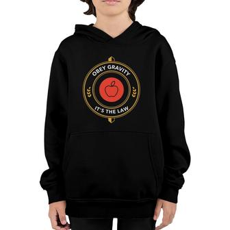 Science Humor Obey Gravity Pun Physics Joke Youth Hoodie | Mazezy