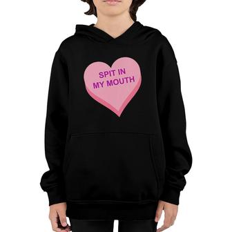 Spit In My Mouth Youth Hoodie | Mazezy
