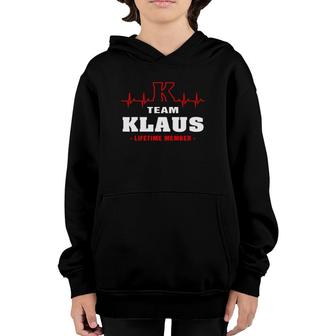 Team Klaus Lifetime Member Proud Family Surname Klaus Youth Hoodie - Seseable