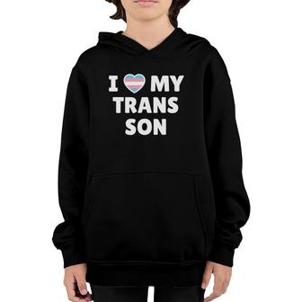 Trans Pride I Love My Trans Son Youth Hoodie | Mazezy