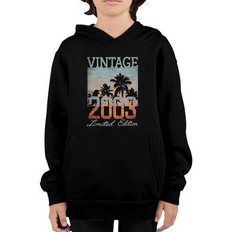Vintage 2003 Limited Edition 18Th Birthday 18 Years Old Gift Youth Hoodie - Seseable