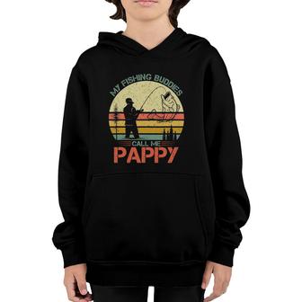 Vintage Fishing Fisherman My Fishing Buddies Call Me Pappy Youth Hoodie - Seseable