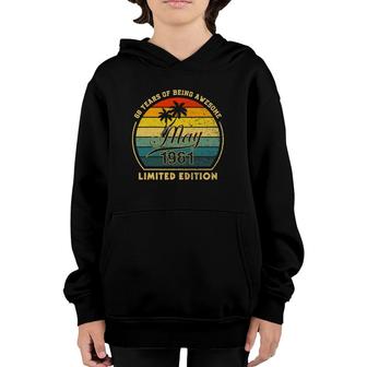 Vintage May 1961 60 Years Of Being Awesome Limited Edition Youth Hoodie - Seseable