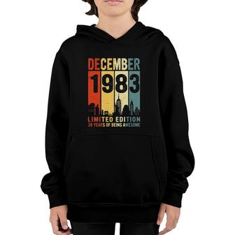 Vintage Retro December 1983 38Th Birthday Limited Edition 38 Years Of Being Awesome Youth Hoodie - Seseable
