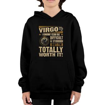 Virgo Im Totally Worth Itaugust September Youth Hoodie | Mazezy