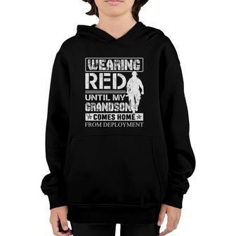Wearing Red Until My Grandson Comes Home From Deployment Youth Hoodie | Mazezy