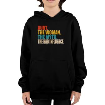Womens Funny Vintage Aunt The Woman The Myth The Bad Influence For Auntie Relaxed Fit Youth Hoodie - Seseable