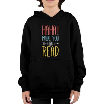 Womens Haha Made You Read Cute School Teacher & Librarian V-Neck Youth Hoodie | Mazezy