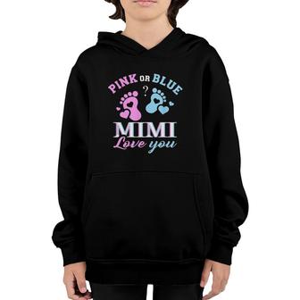 Womens Pink Or Blue Mimi Loves You Baby Gender Reveal Party Shower Youth Hoodie - Seseable