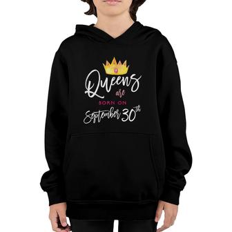 Womens Queens Are Born On September 30Th Tee Birthday Youth Hoodie - Seseable